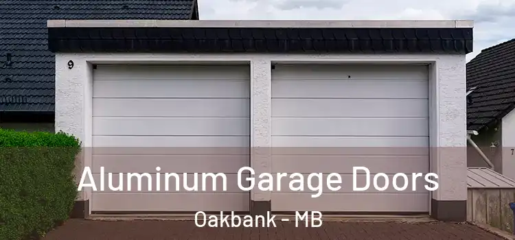  Aluminum Garage Doors Oakbank - MB