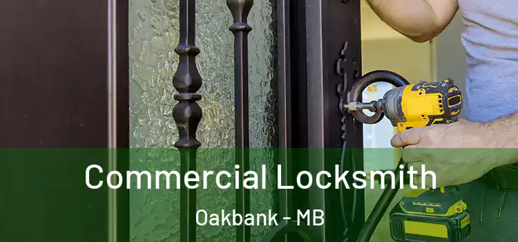 Commercial Locksmith Oakbank - MB
