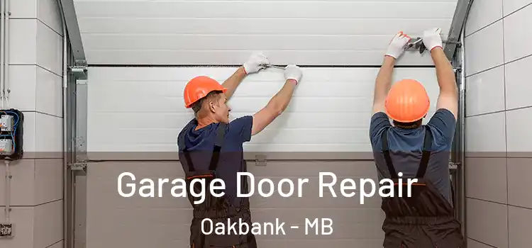  Garage Door Repair Oakbank - MB