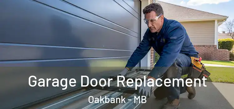  Garage Door Replacement Oakbank - MB