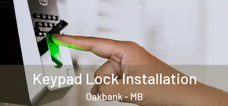 Keypad Lock Installation Oakbank - MB