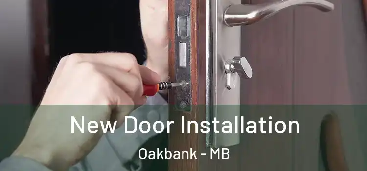  New Door Installation Oakbank - MB