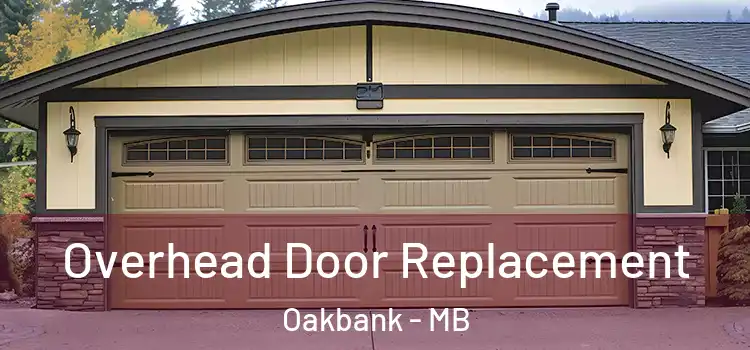 Overhead Door Replacement Oakbank - MB
